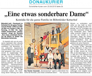 Theatergruppe Szenenwechsel Donaukurier 23.04.2015 Eine sonderbare Damewww.donaukurier.de